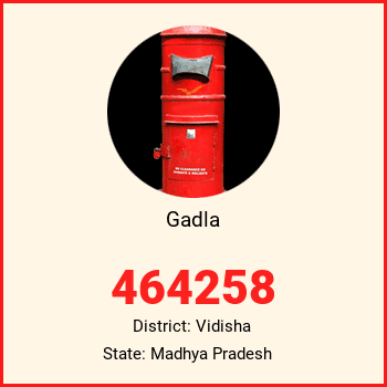 Gadla pin code, district Vidisha in Madhya Pradesh