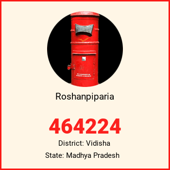 Roshanpiparia pin code, district Vidisha in Madhya Pradesh