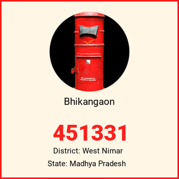 Bhikangaon pin code, district West Nimar in Madhya Pradesh