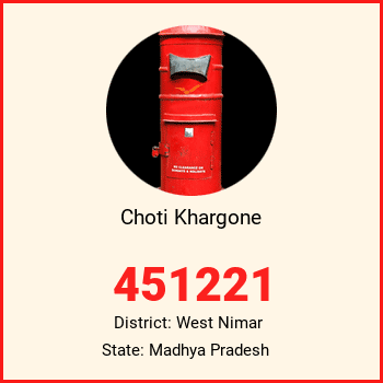 Choti Khargone pin code, district West Nimar in Madhya Pradesh