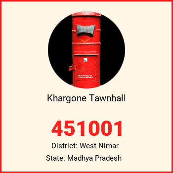 Khargone Tawnhall pin code, district West Nimar in Madhya Pradesh