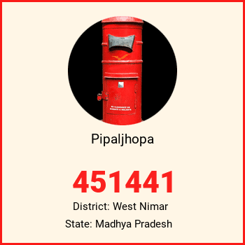Pipaljhopa pin code, district West Nimar in Madhya Pradesh