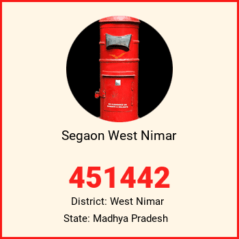 Segaon West Nimar pin code, district West Nimar in Madhya Pradesh