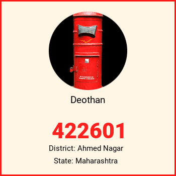Deothan pin code, district Ahmed Nagar in Maharashtra