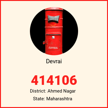 Devrai pin code, district Ahmed Nagar in Maharashtra