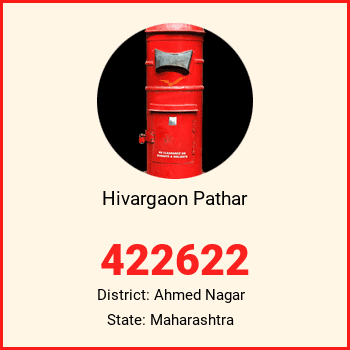 Hivargaon Pathar pin code, district Ahmed Nagar in Maharashtra