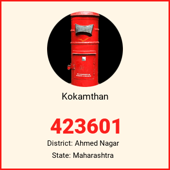 Kokamthan pin code, district Ahmed Nagar in Maharashtra