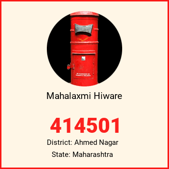 Mahalaxmi Hiware pin code, district Ahmed Nagar in Maharashtra