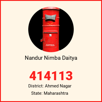 Nandur Nimba Daitya pin code, district Ahmed Nagar in Maharashtra