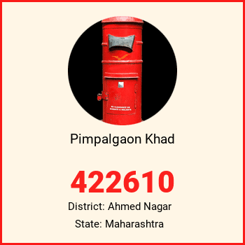 Pimpalgaon Khad pin code, district Ahmed Nagar in Maharashtra