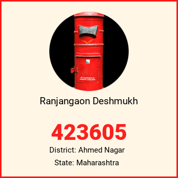 Ranjangaon Deshmukh pin code, district Ahmed Nagar in Maharashtra