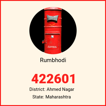 Rumbhodi pin code, district Ahmed Nagar in Maharashtra