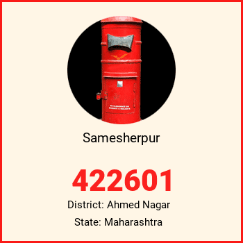 Samesherpur pin code, district Ahmed Nagar in Maharashtra