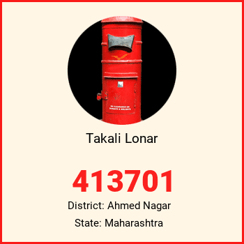Takali Lonar pin code, district Ahmed Nagar in Maharashtra