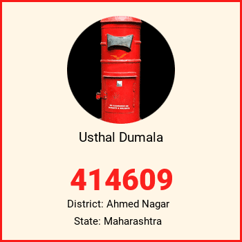 Usthal Dumala pin code, district Ahmed Nagar in Maharashtra