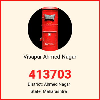 Visapur Ahmed Nagar pin code, district Ahmed Nagar in Maharashtra