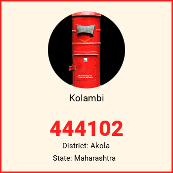 Kolambi pin code, district Akola in Maharashtra