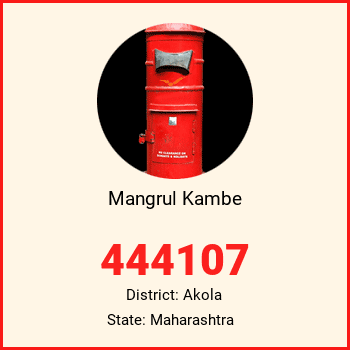 Mangrul Kambe pin code, district Akola in Maharashtra