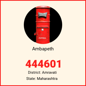 Ambapeth pin code, district Amravati in Maharashtra