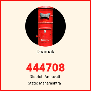 Dhamak pin code, district Amravati in Maharashtra