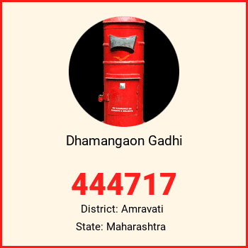 Dhamangaon Gadhi pin code, district Amravati in Maharashtra