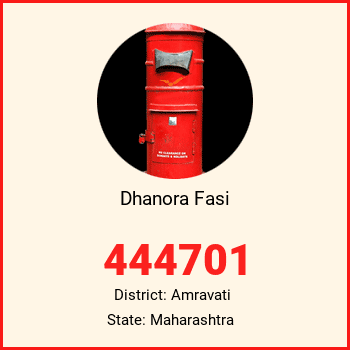 Dhanora Fasi pin code, district Amravati in Maharashtra
