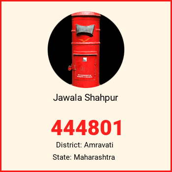 Jawala Shahpur pin code, district Amravati in Maharashtra