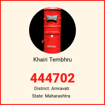 Khairi Tembhru pin code, district Amravati in Maharashtra