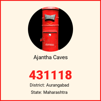 Ajantha Caves pin code, district Aurangabad in Maharashtra