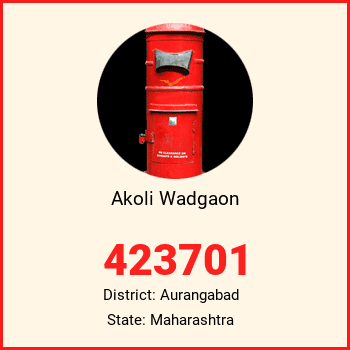 Akoli Wadgaon pin code, district Aurangabad in Maharashtra