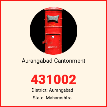 Aurangabad Cantonment pin code, district Aurangabad in Maharashtra