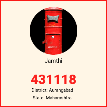 Jamthi pin code, district Aurangabad in Maharashtra