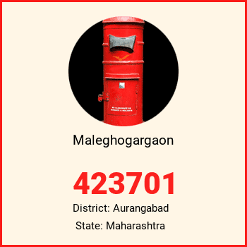 Maleghogargaon pin code, district Aurangabad in Maharashtra