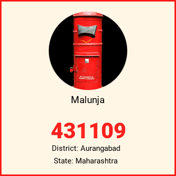 Malunja pin code, district Aurangabad in Maharashtra