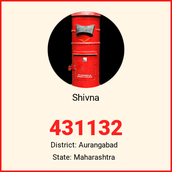 Shivna pin code, district Aurangabad in Maharashtra