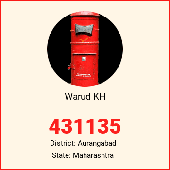 Warud KH pin code, district Aurangabad in Maharashtra
