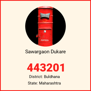 Sawargaon Dukare pin code, district Buldhana in Maharashtra