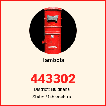 Tambola pin code, district Buldhana in Maharashtra