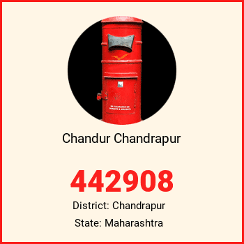 Chandur Chandrapur pin code, district Chandrapur in Maharashtra