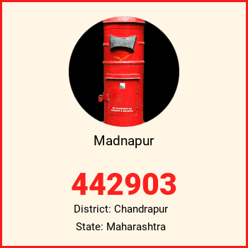 Madnapur pin code, district Chandrapur in Maharashtra