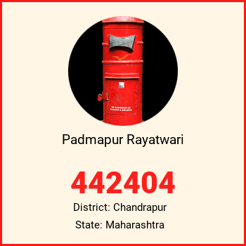 Padmapur Rayatwari pin code, district Chandrapur in Maharashtra