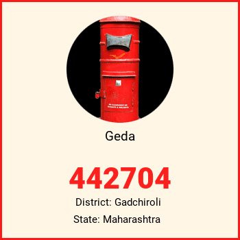Geda pin code, district Gadchiroli in Maharashtra