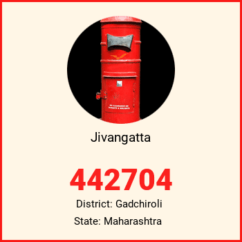 Jivangatta pin code, district Gadchiroli in Maharashtra
