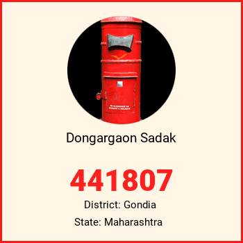 Dongargaon Sadak pin code, district Gondia in Maharashtra