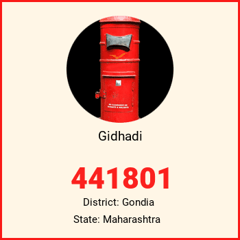 Gidhadi pin code, district Gondia in Maharashtra