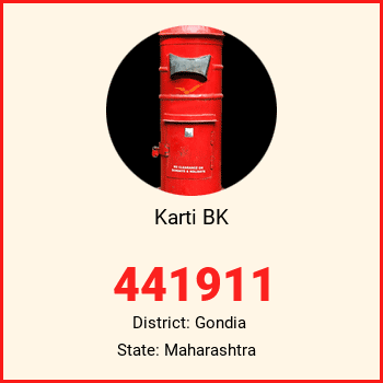Karti BK pin code, district Gondia in Maharashtra