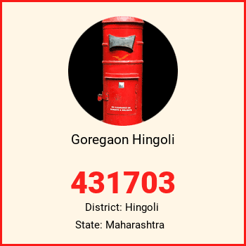 Goregaon Hingoli pin code, district Hingoli in Maharashtra