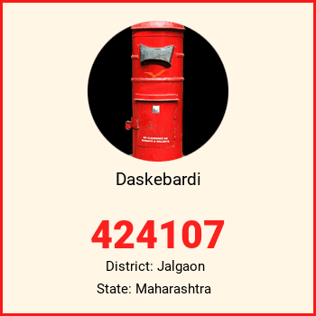 Daskebardi pin code, district Jalgaon in Maharashtra