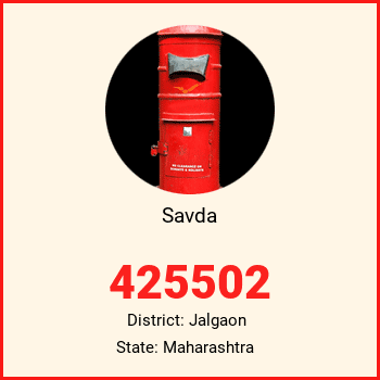 Savda pin code, district Jalgaon in Maharashtra
