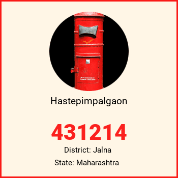 Hastepimpalgaon pin code, district Jalna in Maharashtra